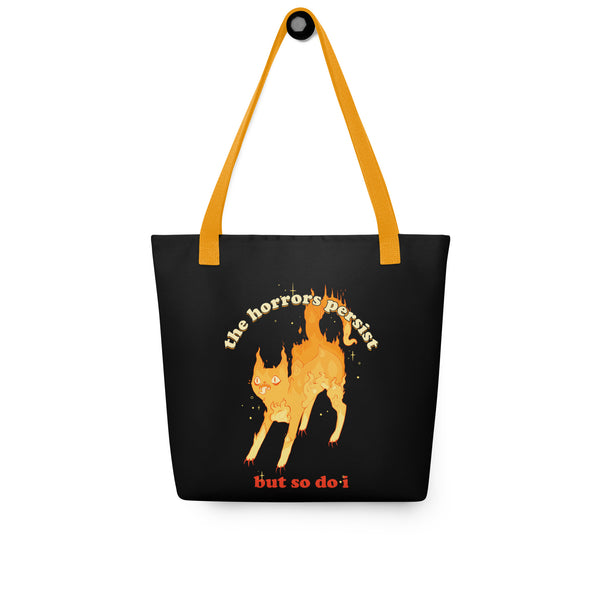 The Horrors Persist But So Do I, Tote Bag