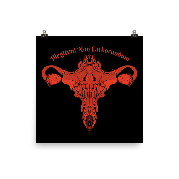 Illegitimi Non Carborundum matte art print featuring a bold illustration of a uterus and ovaries in red on black background.