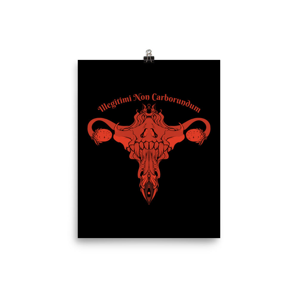 Illegitimi non carborundum matte art print featuring a stylized uterus design in red on a black background.